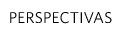 PERSPECTIVAS
